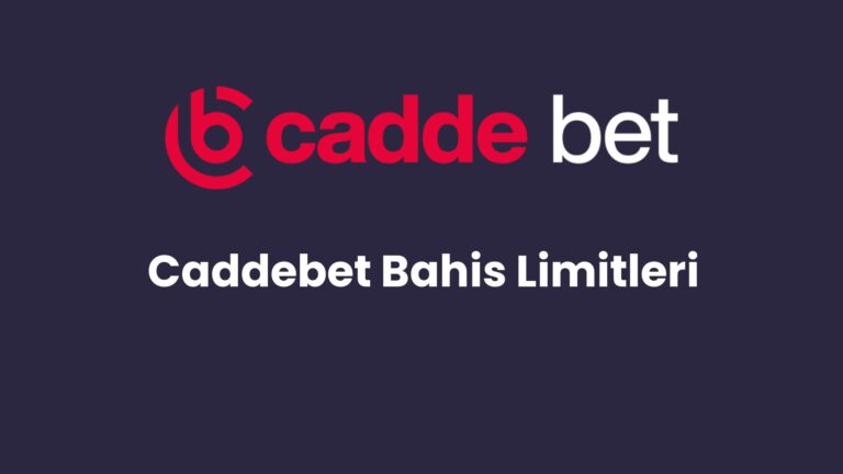 caddebet bahis limitleri 156