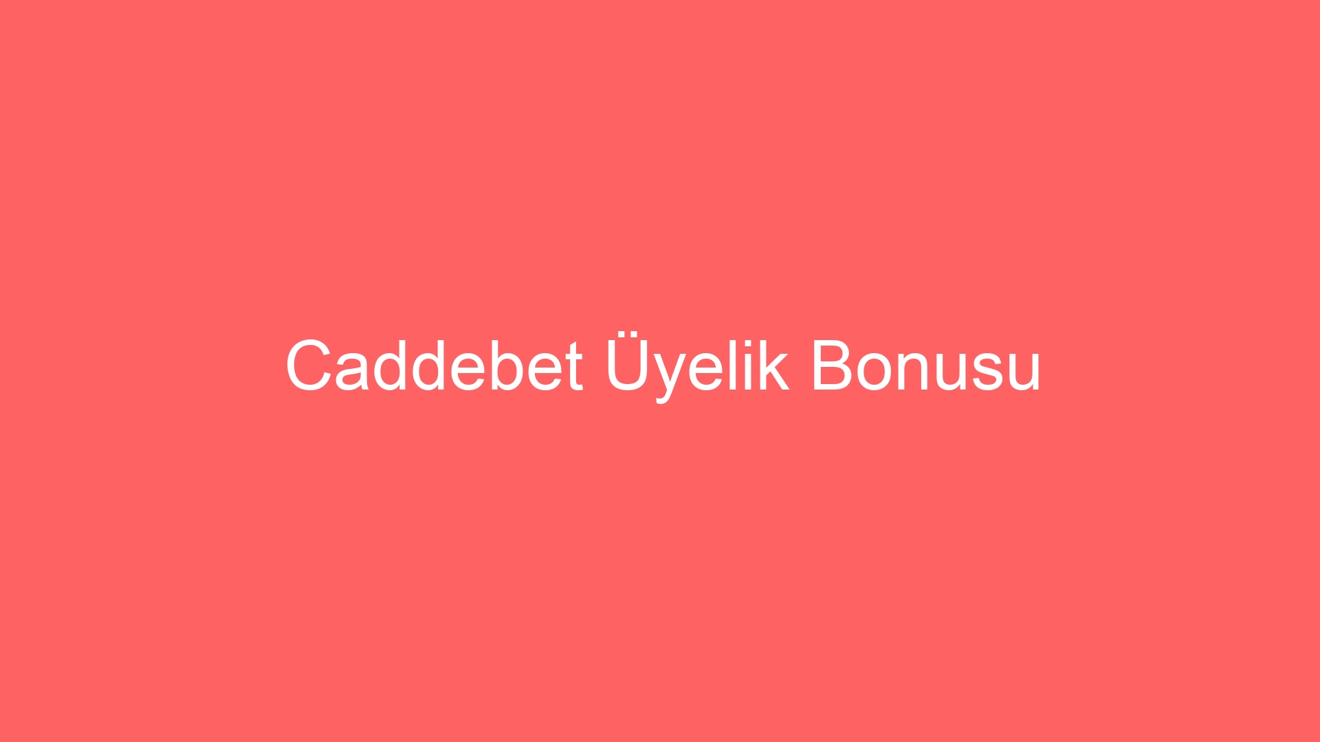 caddebet uyelik bonusu 72